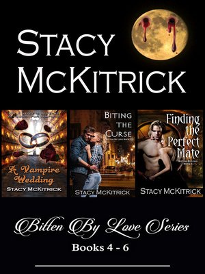cover image of Bitten by Love Series, Books 4-6
